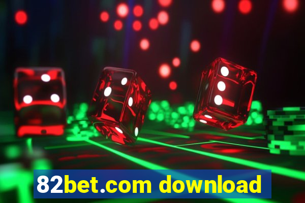82bet.com download